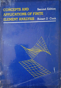 Concept and Applications of Finite Element Analysis