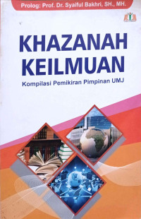 Khazanah Keilmuan Kompilasi Pemikiran Pimpinan UMJ